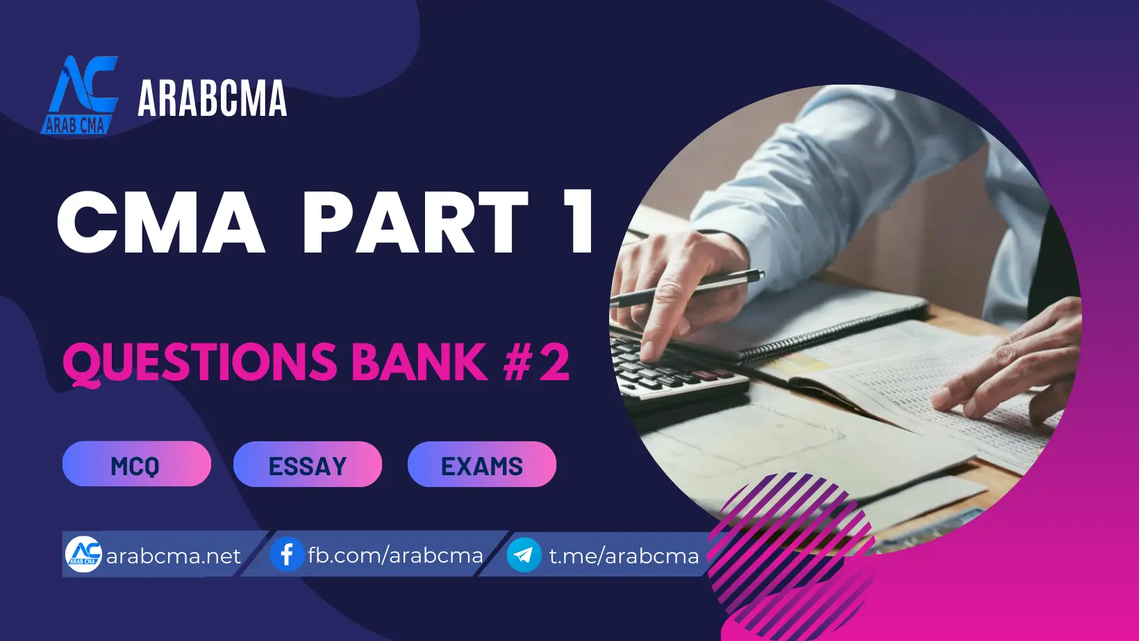 CMA PART 1 – QUESTIONS BANK #2